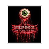The Bunker Buddies Podcast Horror Eyeball Kiss-Cut Sticker